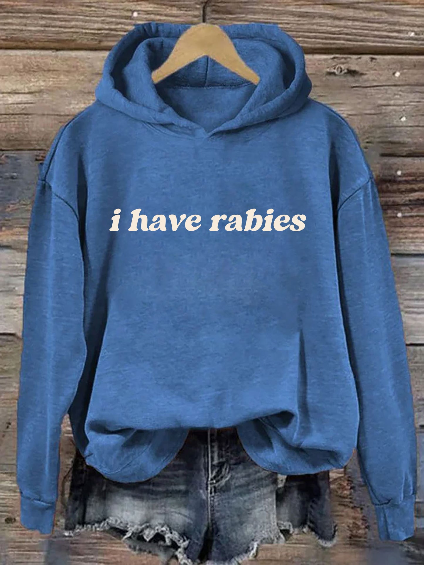 I Have Rabies Hoodie