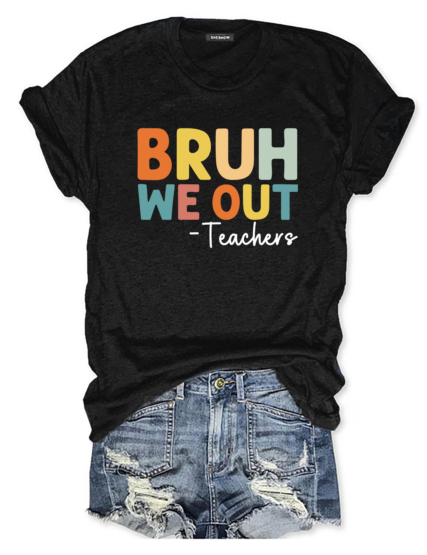 Bruh We Out Teachers T-Shirt
