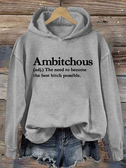 Ambitchous Hoodie