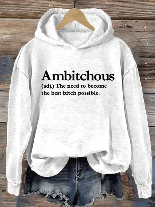 Ambitchous Hoodie