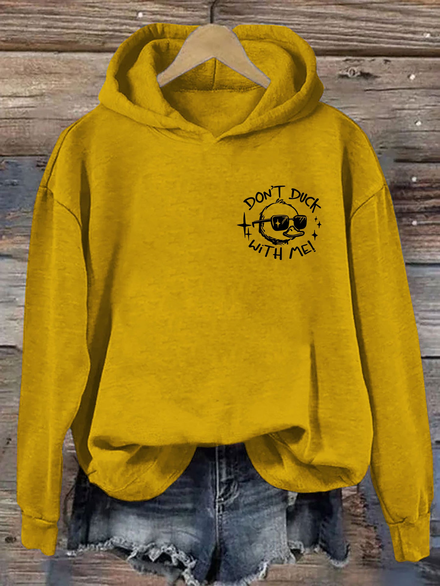 Don't Duck With Me Hoodie