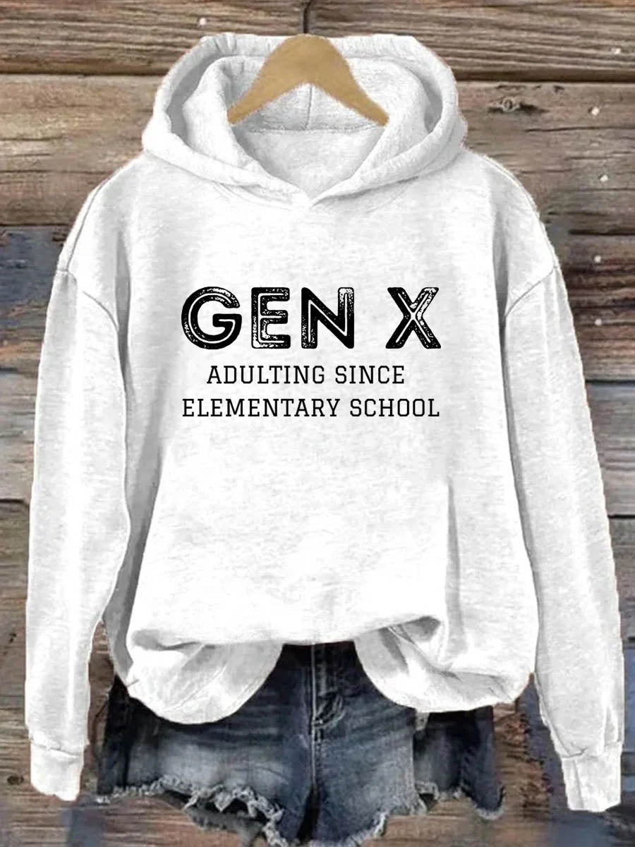 Gen X Adulting Since Elementary School Hoodie