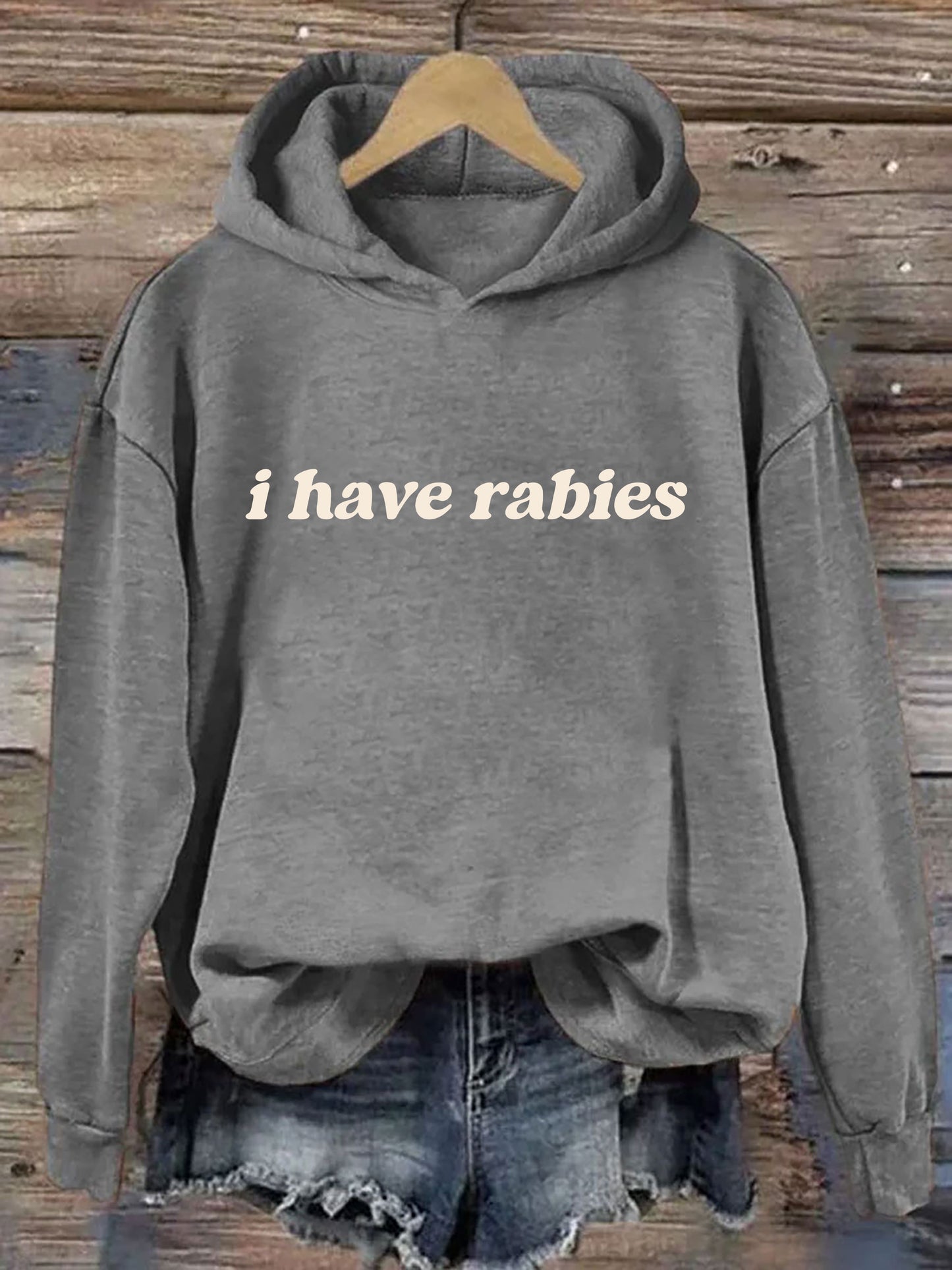 I Have Rabies Hoodie