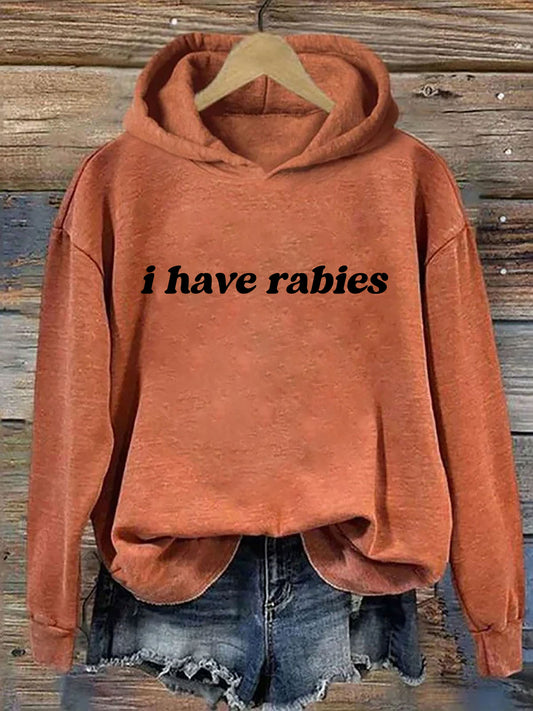 I Have Rabies Hoodie