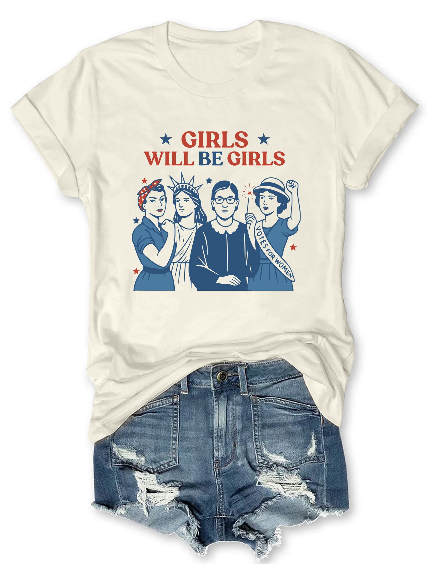 Girls Will be Girls T-shirt