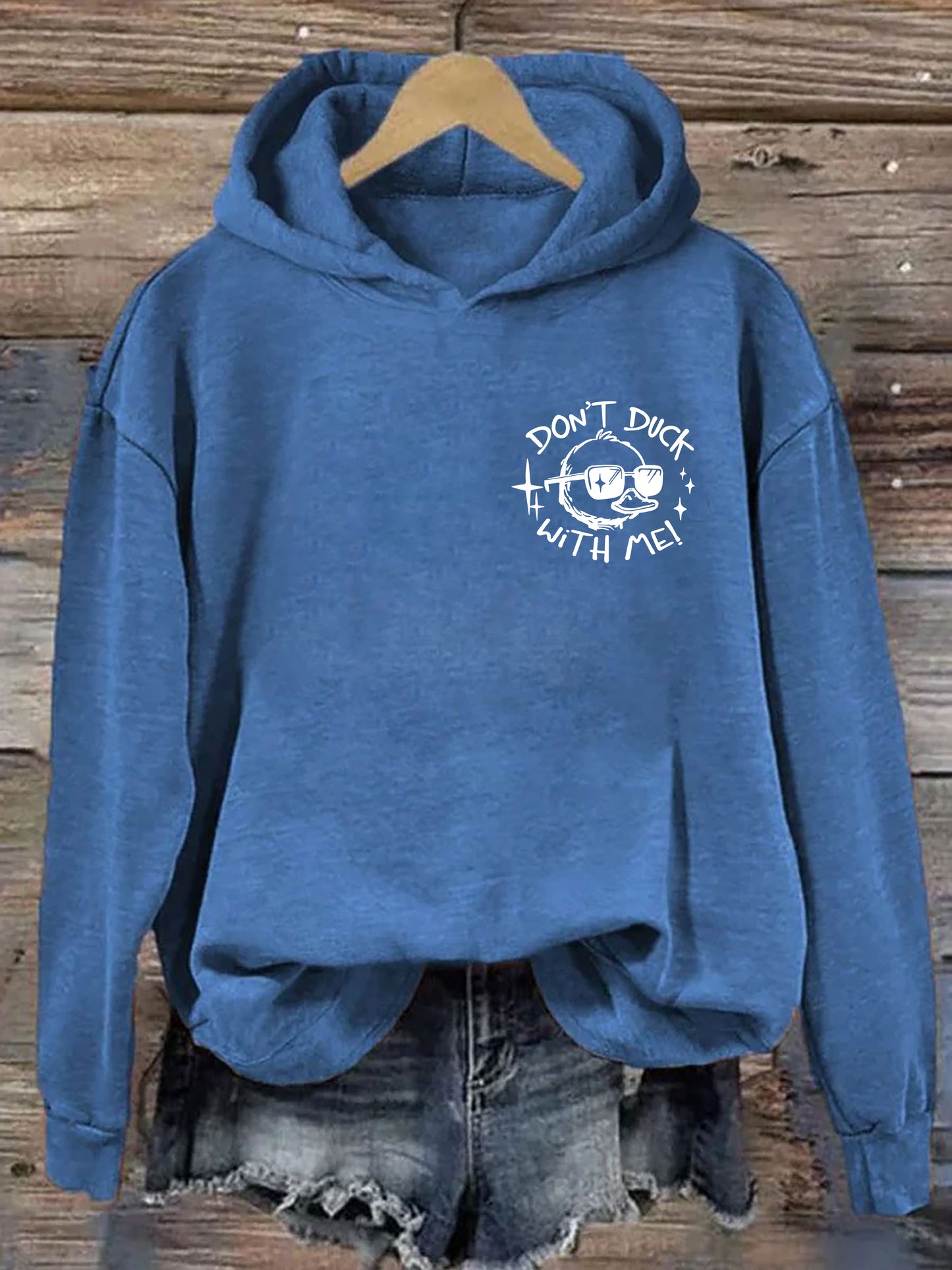 Don't Duck With Me Hoodie