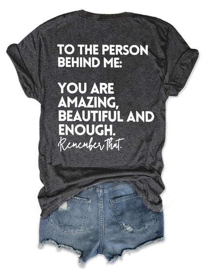 You Are Amazing Beautiful And Enough T-shirt