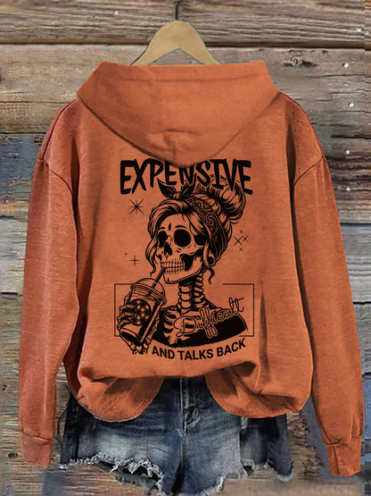 Expensive Difficult And Talks Back Hoodie