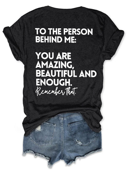 You Are Amazing Beautiful And Enough T-shirt