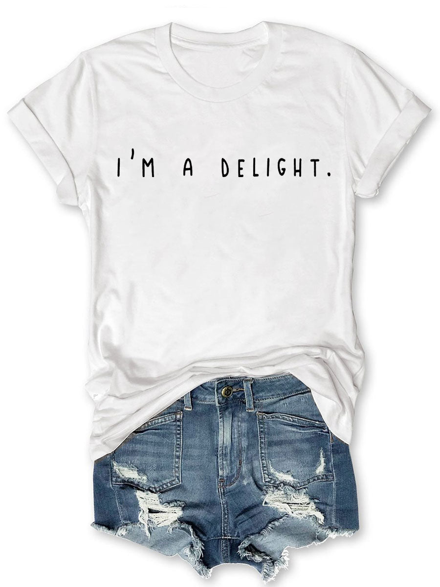 I'm A Delight T-shirt
