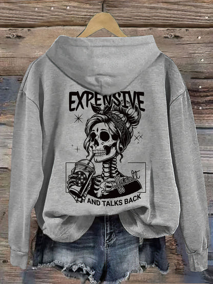 Expensive Difficult And Talks Back Hoodie