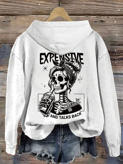Expensive Difficult And Talks Back Hoodie