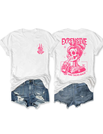 Expensive Difficult And Talks Back T-shirt